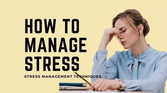 How-to-Manage-stress-with-Stress-management-techniques_